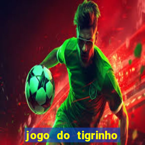 jogo do tigrinho pagando bem